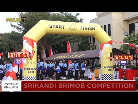 PRESISI UPDATE : LOMBA SRIKANDI BRIMOB COMPETITION