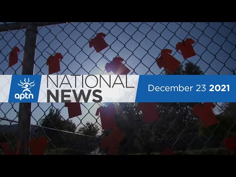 APTN National News December 23, 2021 – Record-breaking COVID-19 case numbers, B.C. 2021 recap