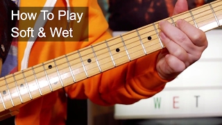'Soft & Wet' Prince Guitar Lesson