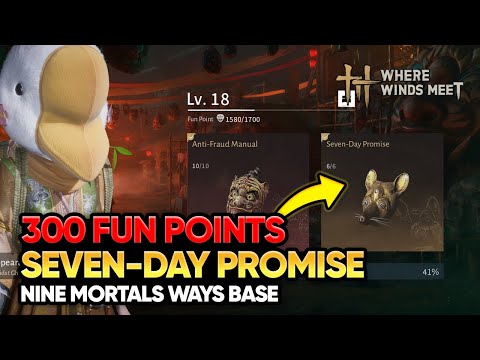 How to Complete Seven-Day Promise (300 Fun Points) | Where Winds Meet