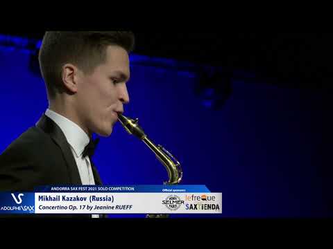 Mikhail Kazakov plays Concertino by J  RUEFF   Andorra Sax Fest FINAL ROUND
