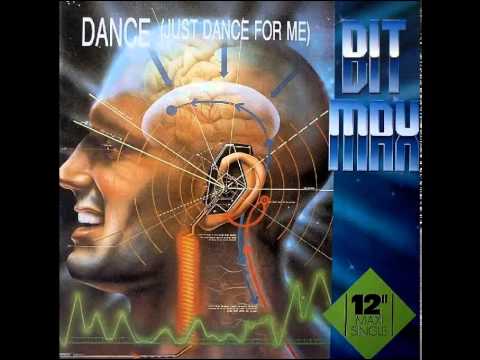 Bit-Max - (Dance Just Dance For Me)