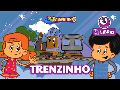 TRENZINHO em LIBRAS - 3Palavrinhas - VOLUME 2