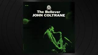 Paul&#39;s Pal by John Coltrane from &#39;The Believer&#39;