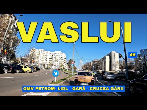 Orasul VASLUI traseu OMV Petrom - Lidl - Gara - Republicii - Crucea Garii video 4k GoPro Hero 10