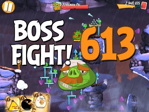 Angry Birds 2 Boss Fight 83! Foreman Pig Level 613 Walkthrough - iOS, Android