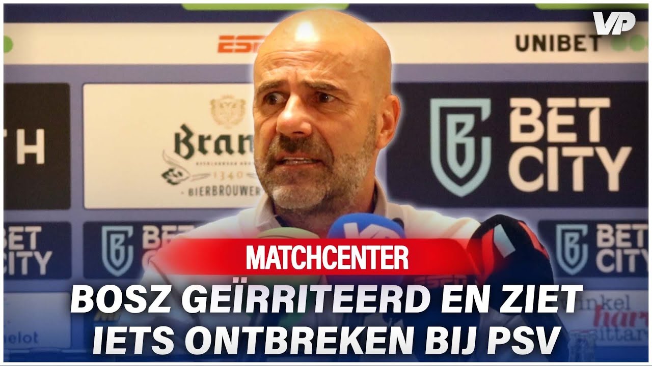 Thumbnail for article: Bosz gefrustreerd over instelling bij PSV: 'Laks, niet goed genoeg'