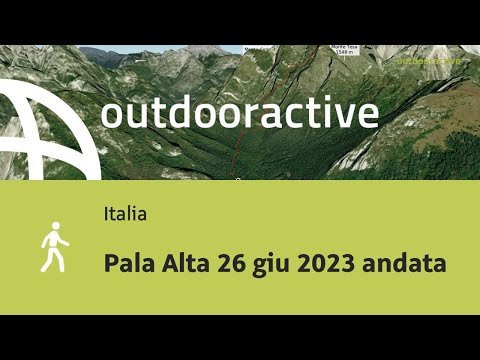 Escursione in Italia: Pala Alta 26 giu 2023 andata