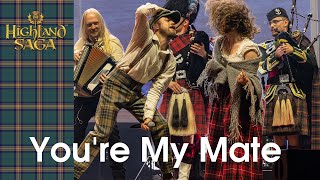 Musik-Video-Miniaturansicht zu You're My Mate Songtext von Highland Saga
