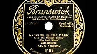 1931 HITS ARCHIVE: Dancing In The Dark - Bing Crosby