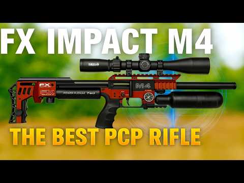 FX Impact M4 is the best PCP rifle in the world?