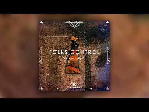 Goyanu & SIAAH - Folks Control (Original Mix) @CafeDeAnatolia