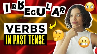 15 Most Common Spanish Irregular Verbs in Past Tense