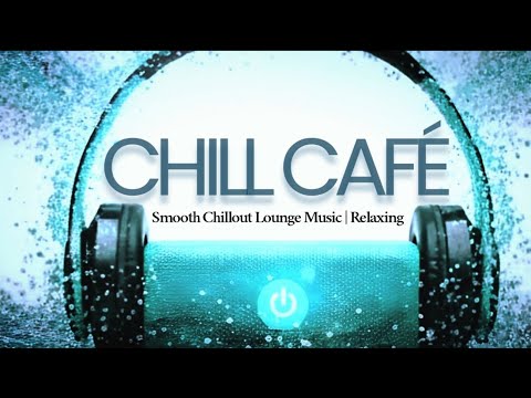 Smooth Chillout Lounge Music | Relaxing Vibes for Study & Focus2026 geo