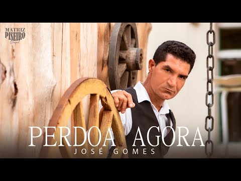 José Gomes - Perdoa Agora (Vídeo Oficial)