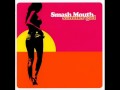 "Beautiful Bomb" Smash Mouth