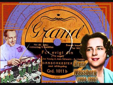 Arne Hülphers & Greta Wassberg - För evigt din (You angel) 1936
