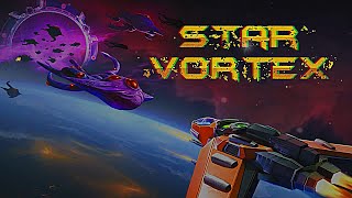 Star Vortex Gameplay Trailer