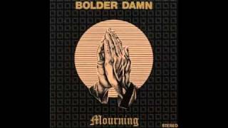Bolder Damn - Find a Way (1971)