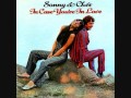 Sonny & Cher - We'll Sing In The Sunshine
