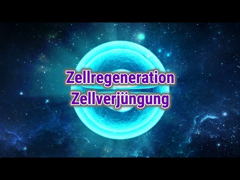 Zellregeneration Verjüngung MITTEL Affirmationen Zellverjüngung -Energieerhöhungen der Neuen Zeit