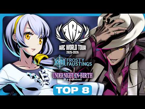 UNI2 AWT Event - Top 8 - Frosty Faustings XVIII 2026 Under Night In-birth II Tourney