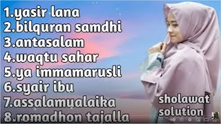 Download lagu Yasir Lana Ai khodijah full Album Sholawat mp3