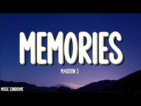 Maroon 5 - Memories (Lyrics)
