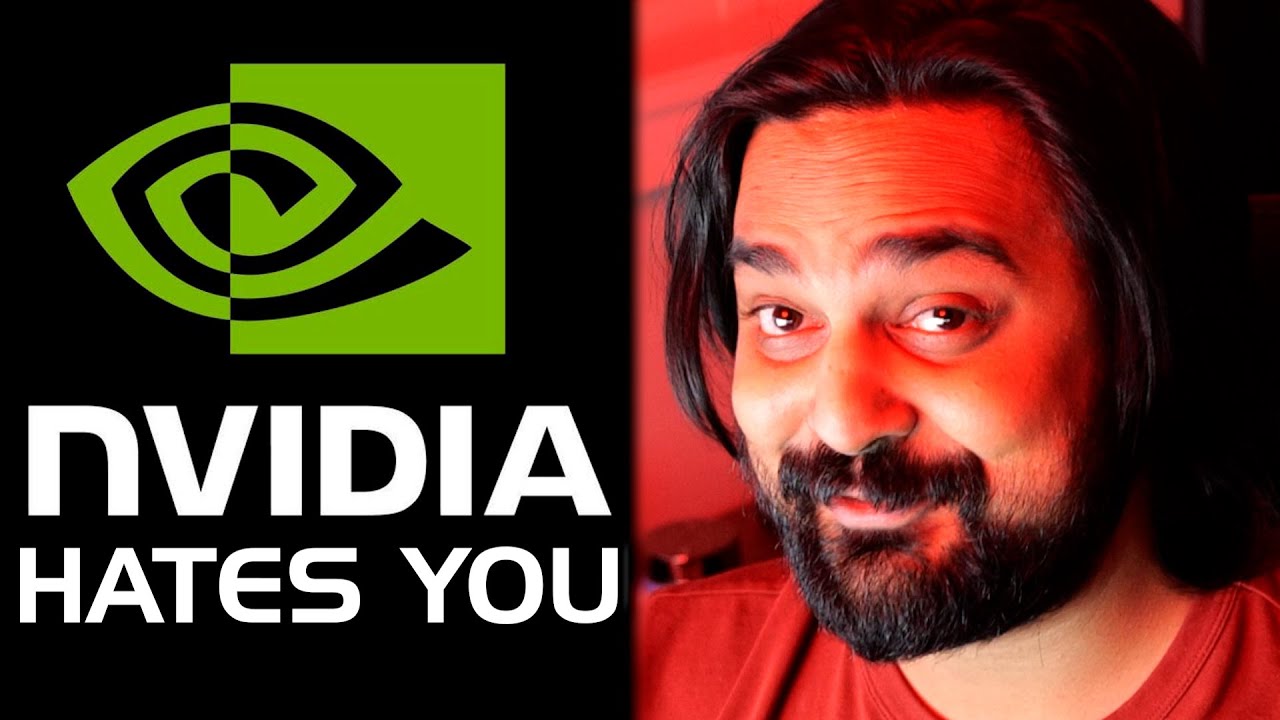 Nvidia Actually Hates Us...