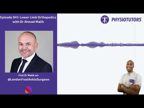 Ep. 041 | Communication & Lower Limb Orthopedics | Ahmad Malik