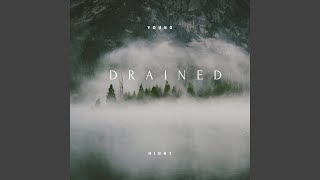 DRAINED Music Video