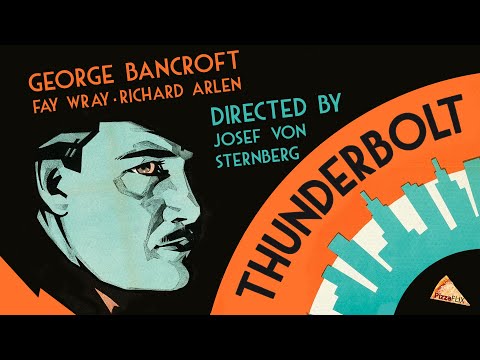 Thunderbolt (1929) GEORGE BANCROFT🍕 FAY WRAY🍕 JOSEF VON STERNBERG