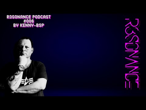 R3sonance Podcast #006 (Techno) - by Kenny-BSP