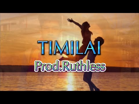 TIMILAI_(PROD-RUTHLESS)