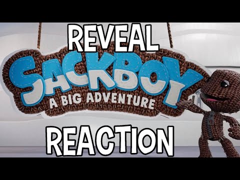 Sackboy: A Big Adventure REVEAL TRAILER REACTION - PS5 GAME SHOWCASE