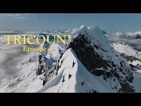 Tricouni – West Coast Classics EP. 2  -  Climbing & Snowboarding on a Knife-Edge Ridge