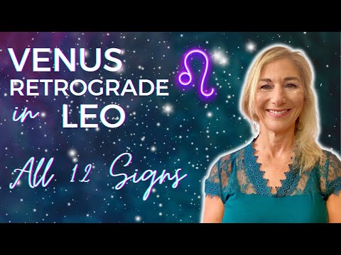 VENUS RETROGRADE IN LEO  ♌️✨ ALL SIGNS ✨ JUNE - OCT 2023