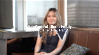 The Vault of Glenn Fredly - Behind The Song Part 1