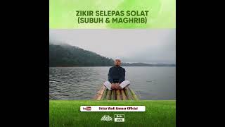 Download lagu ZIKIR Selepas Solat | Ustaz Wadi Annuar mp3