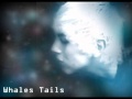 Cocteau Twins - Whales Tails