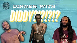 Is there any better choice than having Dinner with Diddy??  2Nin w/ Snowman (Episode 2)