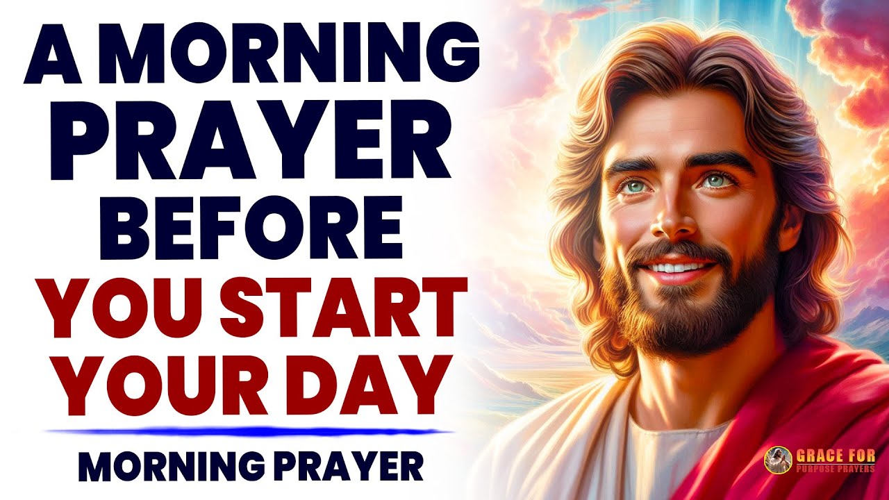 A Morning Prayer Before You Start Your Day - Lord, Help Me to Trust in Your Plans for My Life