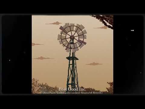 Feel Good Inc. (Best Parts Seamlessly Looped + Slow + Reverb + Extended)