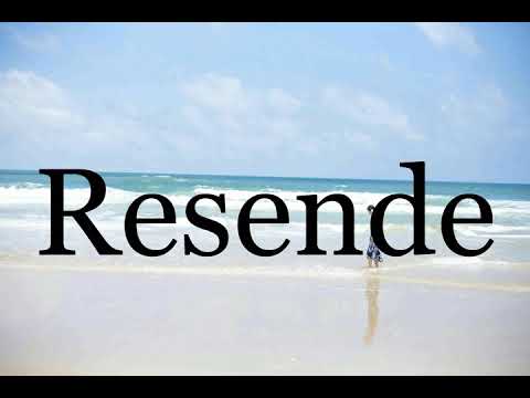 How To Pronounce Resende🌈🌈🌈🌈🌈🌈Pronunciation Of Resende