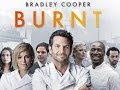 Burnt Ful Movie 2015 Bradley Cooper Sienna Miller Movie HD