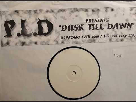 P.L.D. - Dusk Till Dawn (B side) [2000] [Not On Label – Essential 1]