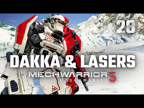 Dakka & Lasers Black Knight | Mechwarrior 5: Mercenaries | Full Campaign Playthrough | Episode #28
