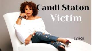 Candi Staton, Victim  -Lyrics