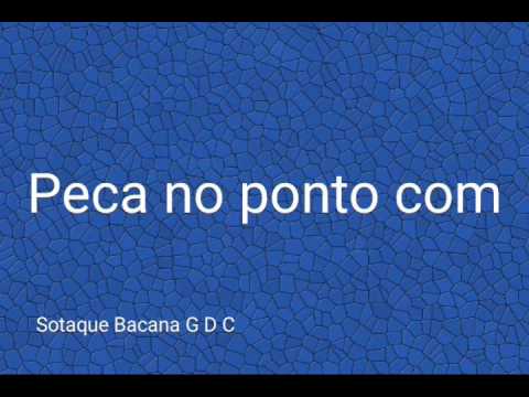 Peca No Ponto Com video