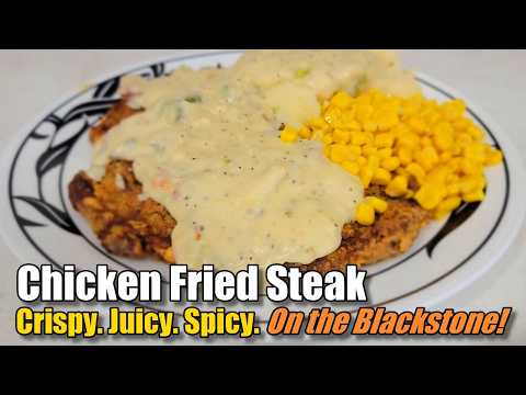 Country Fried Steak on the Blackstone – With a New Mexico Twist!